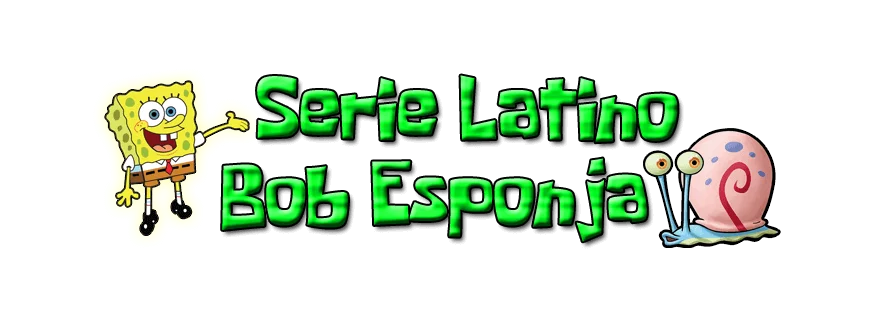 Serie Latino Bob Esponja
